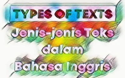 Jenis-jenis Teks dalam Bahasa Inggris (Types of Texts)