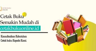 Rekomendasi cetakbukuonline.id sebagai Layanan Jasa Cetak Buku Online yang Terpercaya